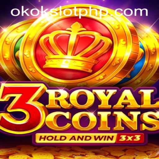 Discover the Thrilling World of 3royalcoins at OKOKSLOT.COM