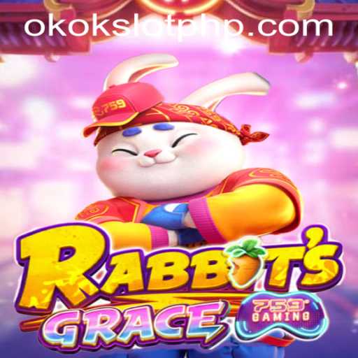 Exploring the Enchanting World of RabbitsGrace with OKOKSLOT.COM