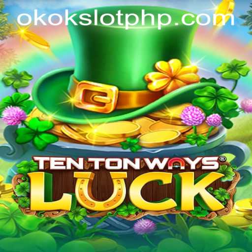 Discover the Exciting World of TenTonWaysLuck on OKOKSLOT.COM