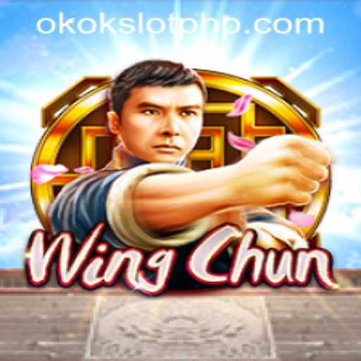 Exploring WingChun: A Unique Gaming Experience with OKOKSLOT.COM